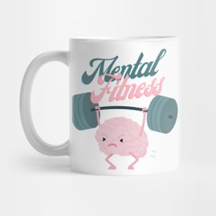 Mental Fitness! Mug